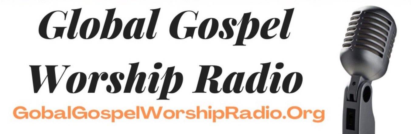 6. Global Gospel Worship Radio